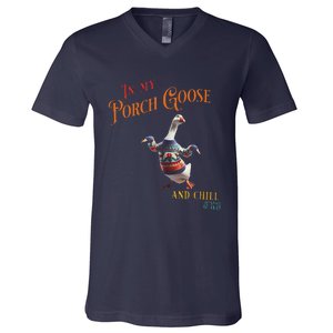 In My Porch Goose And Chill Era Funny V-Neck T-Shirt