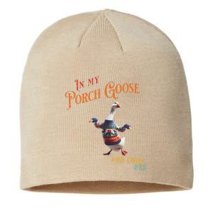 In My Porch Goose And Chill Era Funny Sustainable Beanie