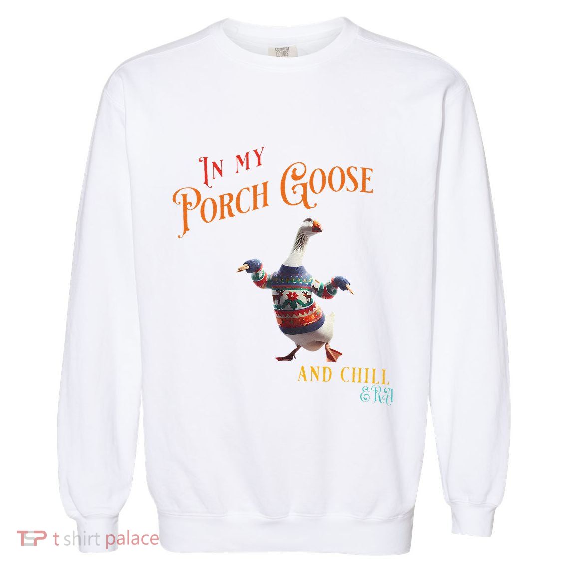 In My Porch Goose And Chill Era Funny Garment-Dyed Sweatshirt