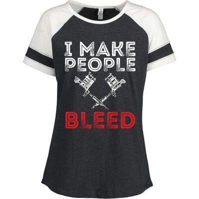 I Make People Bleed Gift Tattoo Artist Tattooing And Tattooed Meaningful Gift Enza Ladies Jersey Colorblock Tee