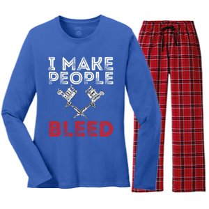 I Make People Bleed Gift Tattoo Artist Tattooing And Tattooed Meaningful Gift Women's Long Sleeve Flannel Pajama Set 