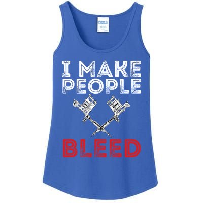 I Make People Bleed Gift Tattoo Artist Tattooing And Tattooed Meaningful Gift Ladies Essential Tank