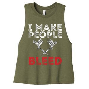 I Make People Bleed Gift Tattoo Artist Tattooing And Tattooed Meaningful Gift Women's Racerback Cropped Tank