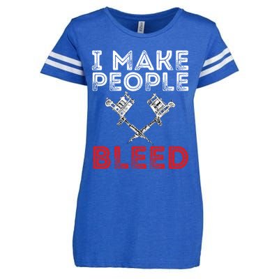 I Make People Bleed Gift Tattoo Artist Tattooing And Tattooed Meaningful Gift Enza Ladies Jersey Football T-Shirt