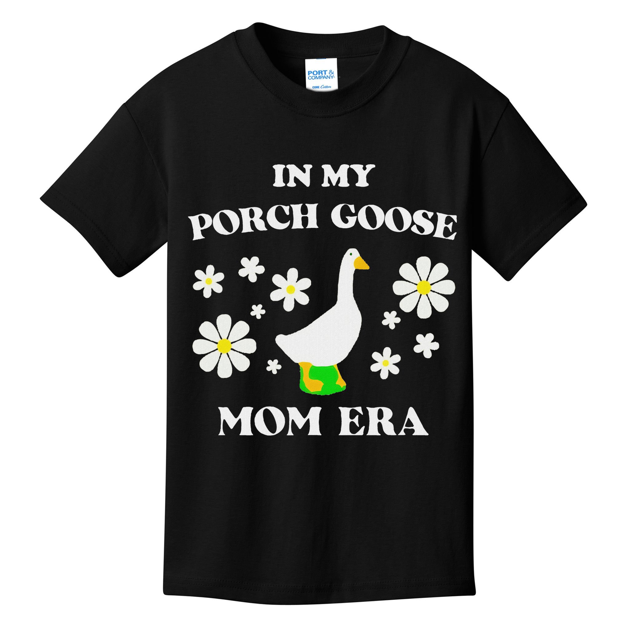 In My Porch Goose Mom Era Goose Clothes Silly Cute Groovy Kids T-Shirt