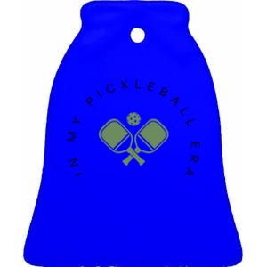 In My Pickleball Era I Love Pickleball Team Player Coach Funny Gift Ceramic Bell Ornament