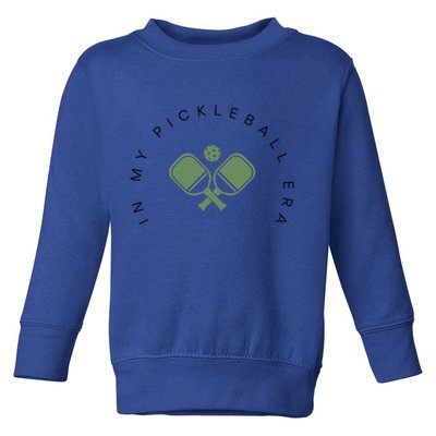 In My Pickleball Era I Love Pickleball Team Player Coach Funny Gift Toddler Sweatshirt