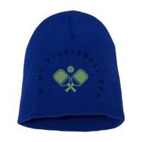 In My Pickleball Era I Love Pickleball Team Player Coach Funny Gift Short Acrylic Beanie