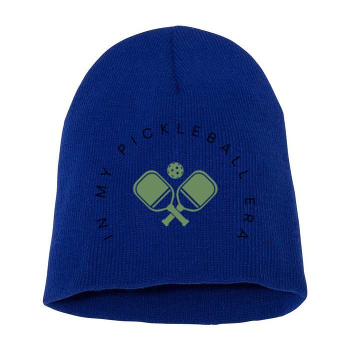 In My Pickleball Era I Love Pickleball Team Player Coach Funny Gift Short Acrylic Beanie