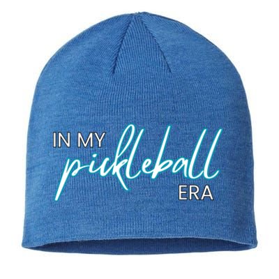 In My Pickleball Era I Love Pickleball Team Player Coach Gift Sustainable Beanie