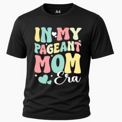 In My Pageant Mom Era Happy Mothers Day Pageant Mom Gift Performance Shirt