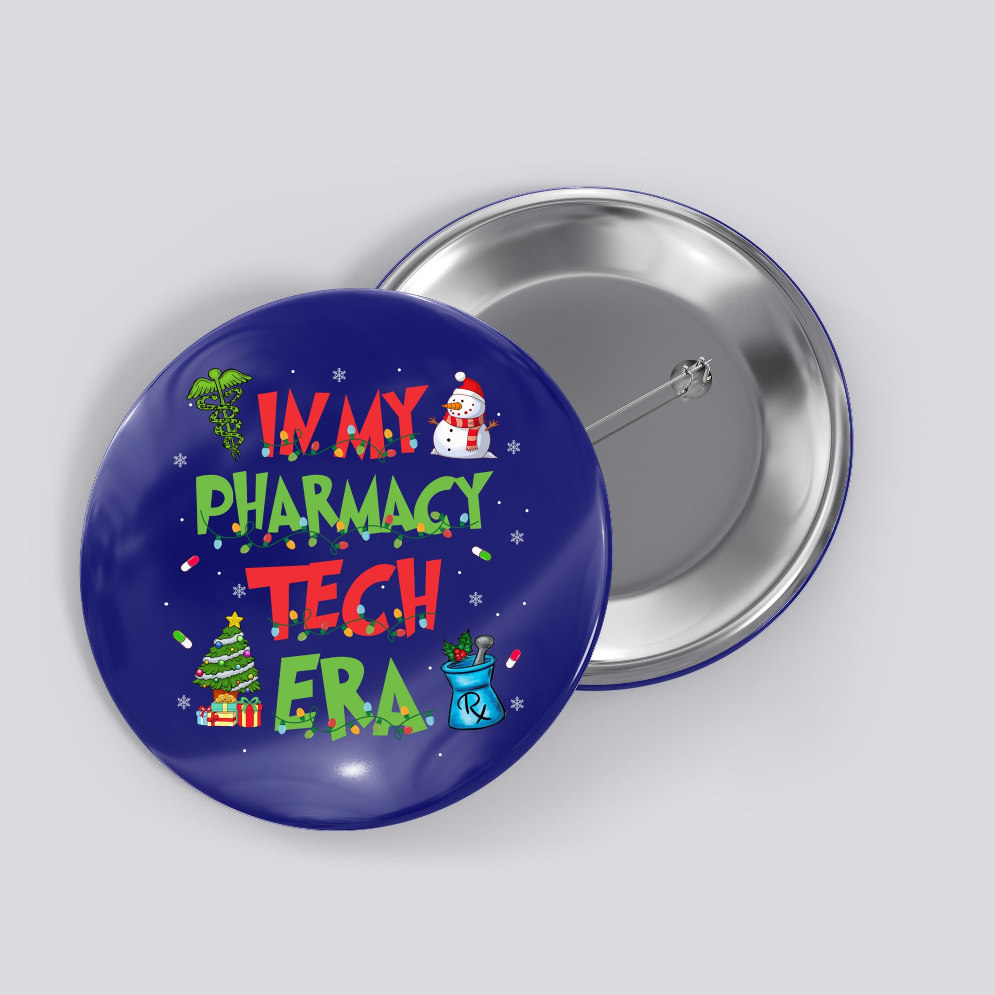 In My Pharmacy Tech Era Christmas Pharmacy Technician Gift Button