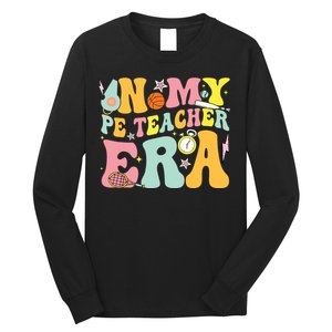 In My Physical Education Era Pe Teacher Long Sleeve Shirt