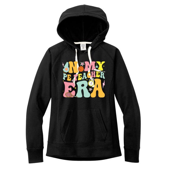 In My Physical Education Era Pe Teacher Women's Fleece Hoodie