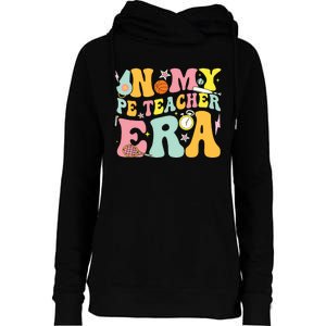 In My Physical Education Era Pe Teacher Womens Funnel Neck Pullover Hood