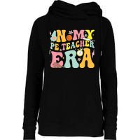 In My Physical Education Era Pe Teacher Womens Funnel Neck Pullover Hood