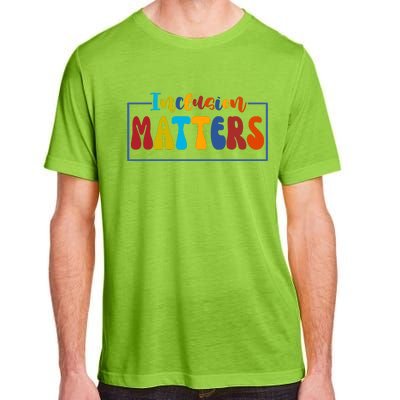 Inclusion Matters Positive Diversity Kindness Adult ChromaSoft Performance T-Shirt