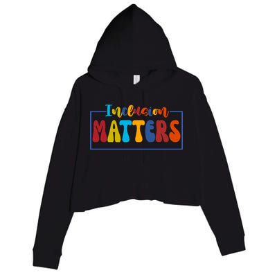 Inclusion Matters Positive Diversity Kindness Crop Fleece Hoodie