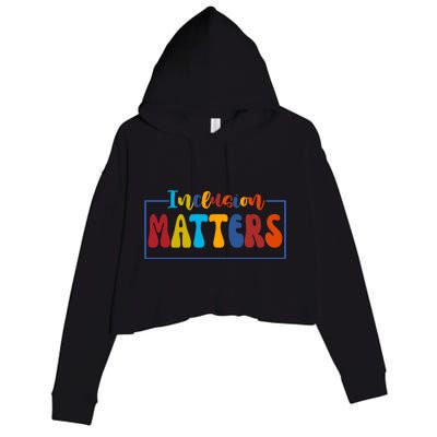 Inclusion Matters Positive Diversity Kindness Crop Fleece Hoodie