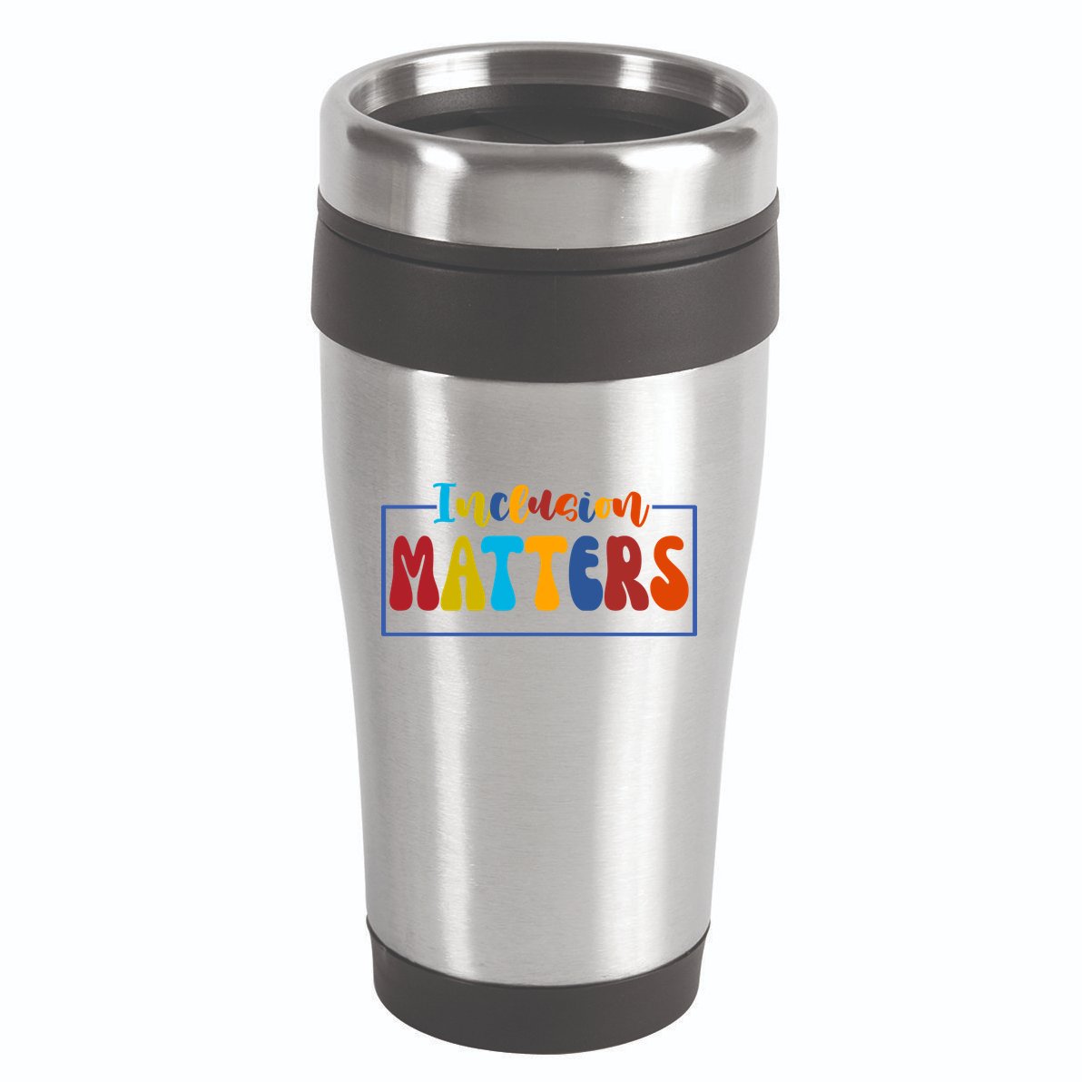 Inclusion Matters Positive Diversity Kindness 16oz Travel Tumbler