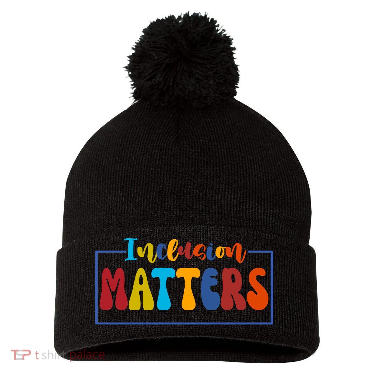 Inclusion Matters Positive Diversity Kindness Pom Pom 12in Knit Beanie