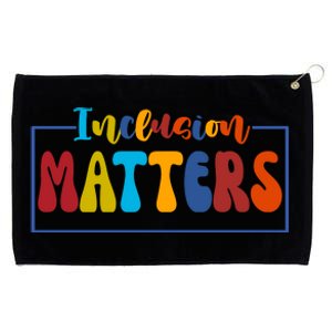 Inclusion Matters Positive Diversity Kindness Grommeted Golf Towel