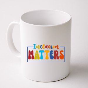 Inclusion Matters Positive Diversity Kindness Coffee Mug