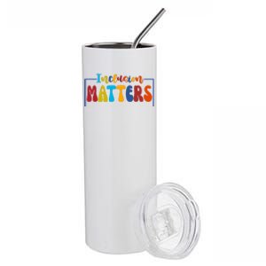 Inclusion Matters Positive Diversity Kindness Stainless Steel Tumbler