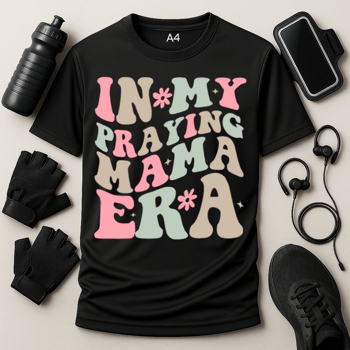 In My Praying Mama Era Cooling Performance Crew T-Shirt