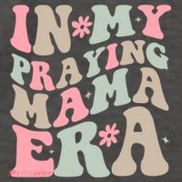 In My Praying Mama Era Vector Backpack