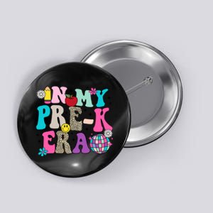 In My Prek Era Back To School Retro Groovy Preschool Button