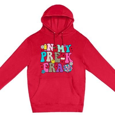 In My Prek Era Back To School Retro Groovy Preschool Premium Pullover Hoodie