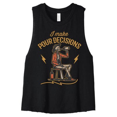 I Make Pour Decisions With Skeleton Women's Racerback Cropped Tank