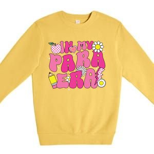 In My Para Era Teacher Back To School First Day Of School Premium Crewneck Sweatshirt