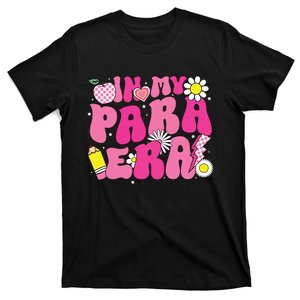 In My Para Era Teacher Back To School First Day Of School T-Shirt