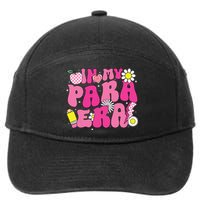 In My Para Era Teacher Back To School First Day Of School 7-Panel Snapback Hat