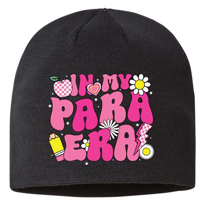 In My Para Era Teacher Back To School First Day Of School Sustainable Beanie