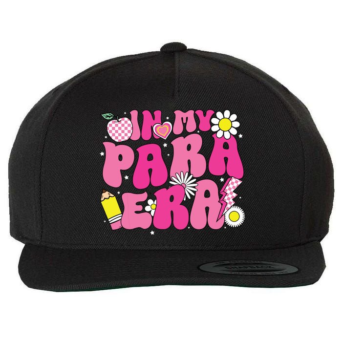 In My Para Era Teacher Back To School First Day Of School Wool Snapback Cap