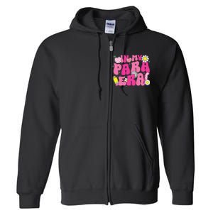 In My Para Era Teacher Back To School First Day Of School Full Zip Hoodie