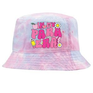 In My Para Era Teacher Back To School First Day Of School Tie-Dyed Bucket Hat