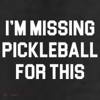 I'm Missing Pickleball For This 11oz C Handle Ceramic Mug