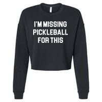 I'm Missing Pickleball For This Cropped Pullover Crew