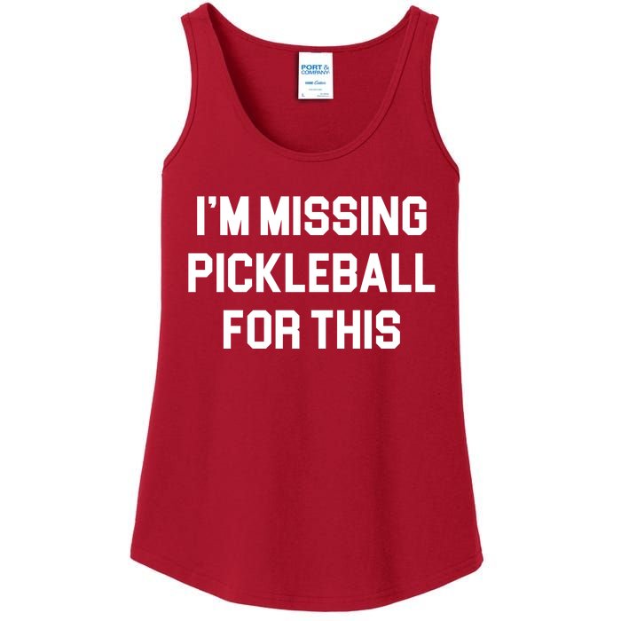 I'm Missing Pickleball For This Ladies Essential Tank