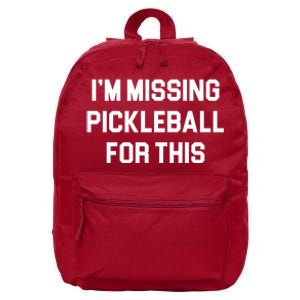 I'm Missing Pickleball For This 16 in Basic Backpack