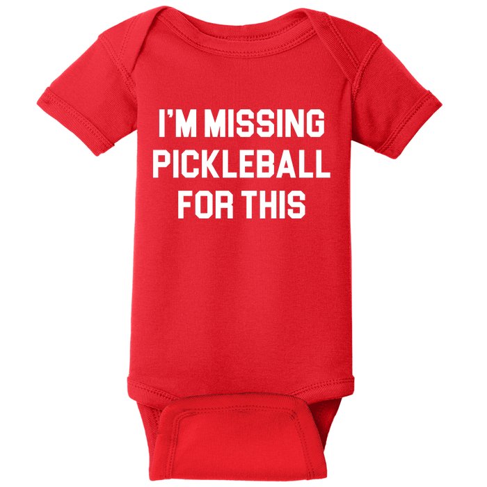 I'm Missing Pickleball For This Baby Bodysuit