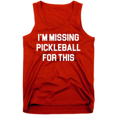 I'm Missing Pickleball For This Tank Top