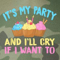 Its My Party And Ill Cry If I Want To Legacy Tie Dye Trucker Hat