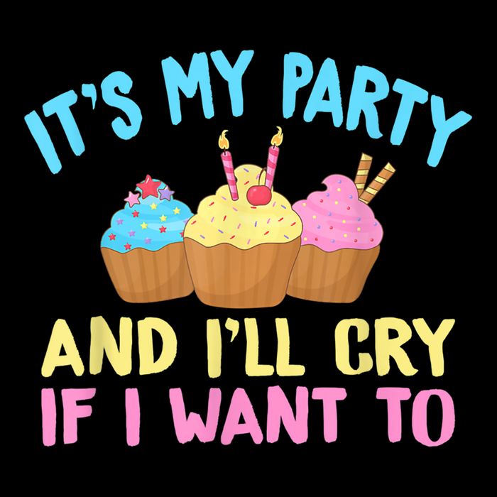 Its My Party And Ill Cry If I Want To Drawstring Bag