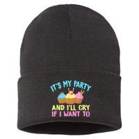Its My Party And Ill Cry If I Want To Sustainable Knit Beanie