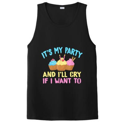 Its My Party And Ill Cry If I Want To PosiCharge Competitor Tank
